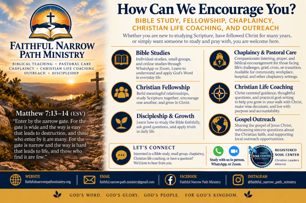 How Can We Encourage You? | Bible Study, Fellowship, Pastoral Care & Chaplaincy, and Christian Life Coaching